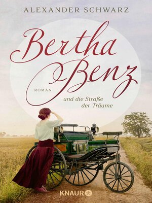 cover image of Bertha Benz und die Straße der Träume